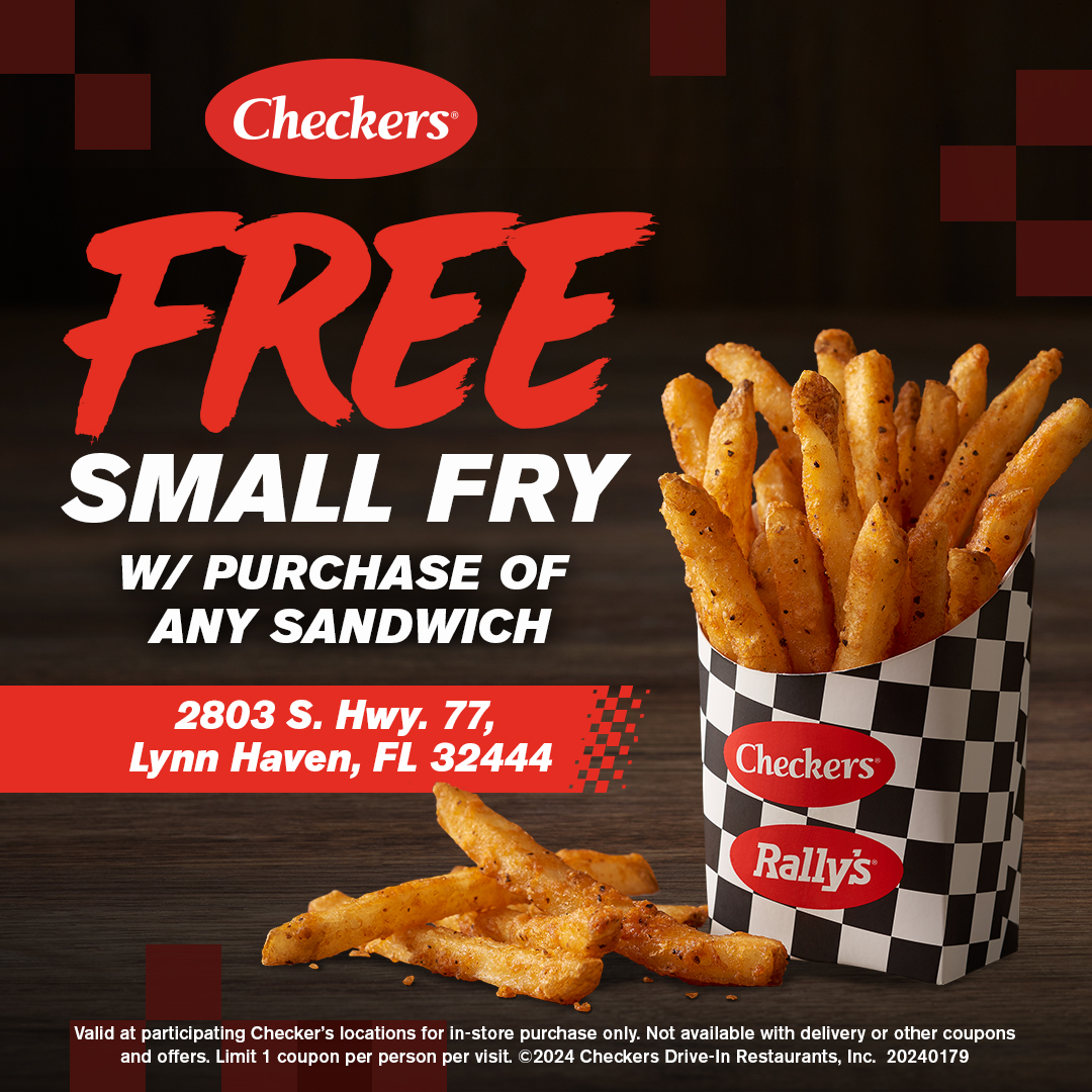 Checkers Free Small Fry with Purchase of Any Sandwich 2803 S Hwy 77, Lynn Haven